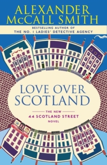 Image for Love Over Scotland: A 44 Scotland Street Novel (3)