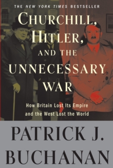 Image for Churchill, Hitler, and "The Unnecessary War"