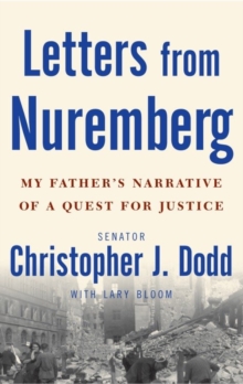 Image for Letters from Nuremberg: my father's narrative of a quest for justice