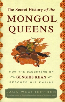 Image for The Secret History of the Mongol Queens