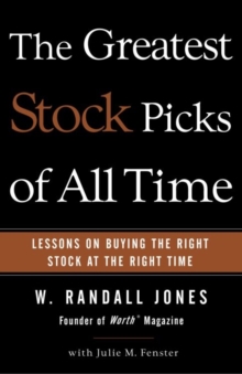 Image for Greatest Stock Picks of All Time: Lessons on Buying the Right Stock at the Right Time