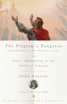 Image for Pilgrim's Progress and Grace Abounding to the Chief of Sinners