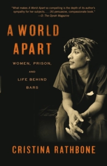 Image for World Apart: Women, Prison, and Life Behind Bars