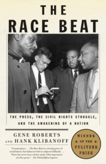 Image for Race Beat: The Press, the Civil Rights Struggle, and the Awakening of a Nation