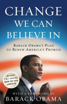 Image for Change We Can Believe In: Barack Obama's Plan to Renew America's Promise.