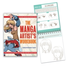 Image for The Manga Artist's Workbook : Easy-to-Follow Lessons for Creating Your Own Characters