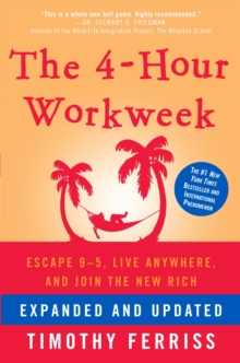 4-Hour Workweek, Expanded and Updated