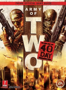 Image for Army of Two: The 40th Day : Prima's Official Game Guide