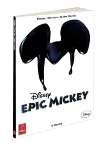 Image for Disney Epic Mickey : Prima's Official Game Guide