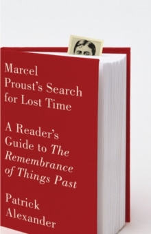 Image for Marcel Proust's search for lost time: a reader's guide to Remembrance of things past
