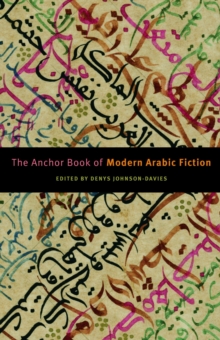 Image for The Anchor book of modern Arabic fiction