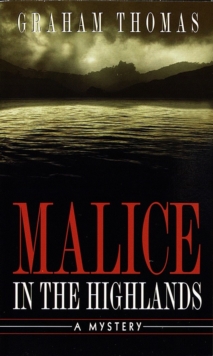 Image for Malice in the Highlands.