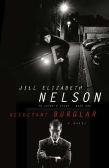 Image for Reluctant burglar: a novel