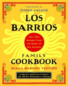 Image for Los Barrios Family Cookbook: Tex-Mex Recipes from the Heart of San Antonio