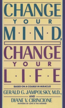 Image for Change Your Mind, Change Your Life
