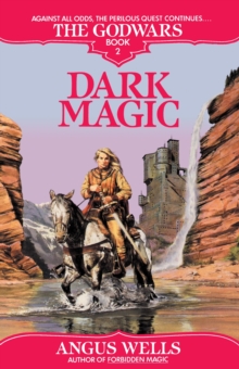 Image for Dark Magic: The Godwars Book 2