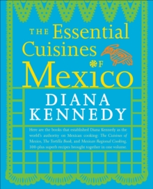 Image for The Essential Cuisines of Mexico