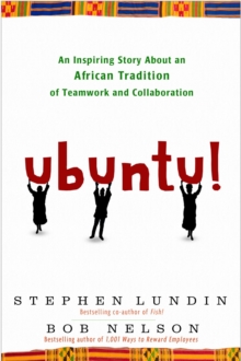 Image for Ubuntu  : an inspiring story about an African tradition of teamwork and collaboration