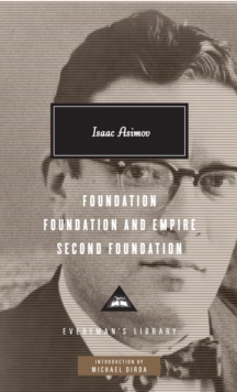 Image for Foundation, Foundation and Empire, Second Foundation : Introduction by Michael Dirda