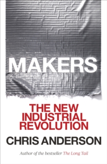 Image for Makers  : the new industrial revolution