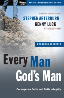 Image for Every Man, God's Man (Includes Workbook) : Every Man's Guide To... Courageous Faith and Daily Integrity