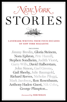 Image for New York Stories: Landmark Writing from Four Decades of New York Magazine