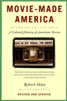 Image for Movie-Made America: A Cultural History of American Movies