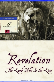 Image for Revelation: The Lamb Who Is the Lion