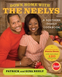 Image for Down home with the Neelys: a Southern family cookbook