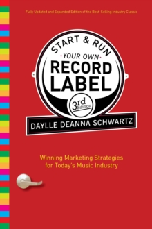Image for Start and Run Your Own Record Label, Third Edition