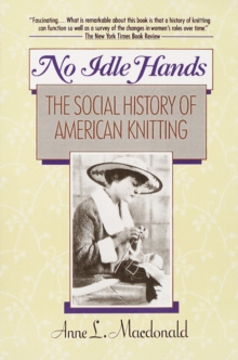 Image for No Idle Hands: The Social History of American Knitting