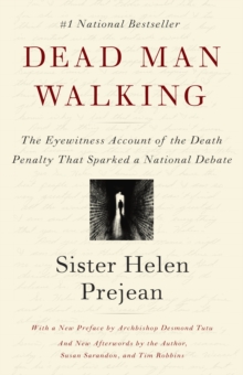 Image for Dead man walking: an eyewitness account of the death penalty in the United States
