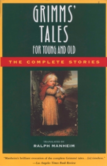 Image for Grimms' tales for young and old: the complete stories