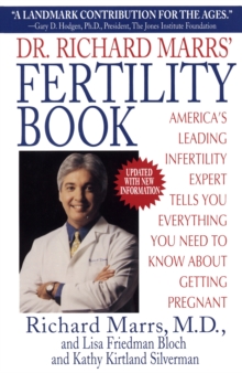 Image for Dr. Richard Marrs' Fertility Book: America's Leading Infertility Expert Tells You Everything You Need to Know About Getting Pregnant
