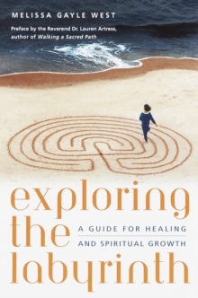 Image for Exploring the Labyrinth: A Guide for Healing and Spiritual Growth