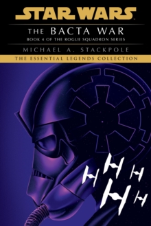 Image for Star Wars: X-Wing: The Bacta War
