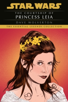 Image for The courtship of Princess Leia