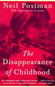 Image for The disappearance of childhood