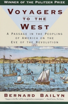 Image for Voyagers to the West: a passage in the peopling of America on the eve of the Revolution