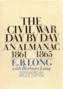 Image for The Civil War day by day: an almanac, 1861-1865