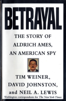 Image for Betrayal: The Story of Aldrich Ames, an American Spy
