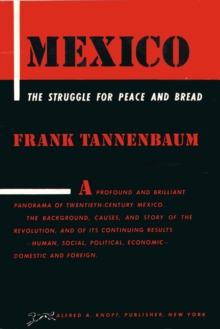 Image for MEXICO: The Struggle for Peace and Bread