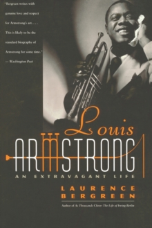 Image for Louis Armstrong: an extravagant life