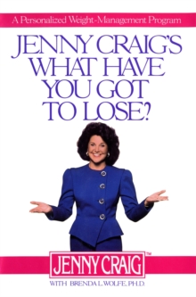 Image for Jenny Craig's what have you got to lose?: a personalized weight-management program