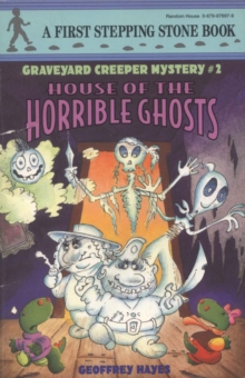 Image for House of the horrible ghosts.