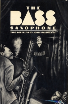 Image for The bass saxophone