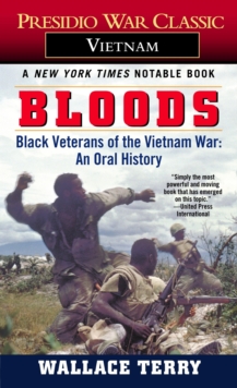 Image for Bloods: Black Veterans of the Vietnam War: An Oral History