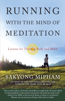 Image for Running with the mind of meditation  : lessons for training body and mind