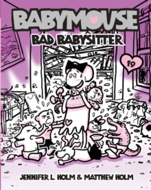 Image for Babymouse #19: Bad Babysitter