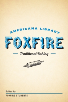 Image for Traditional Baking: The Foxfire Americana Library (2)